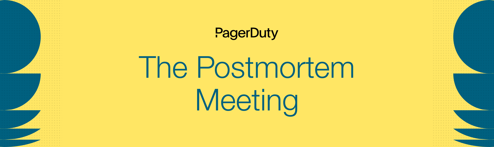 The Postmortem Meeting